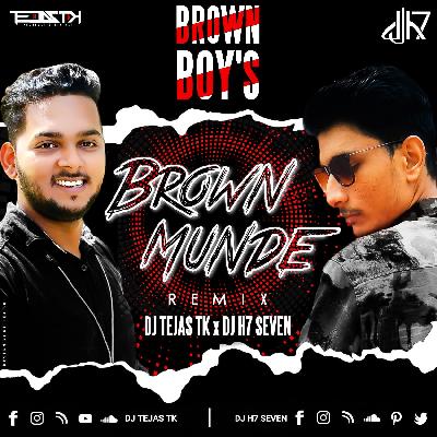 Brown Munde (Remix) - DJ Tejas TK X DJ H7 Seven